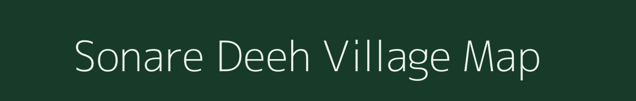 Sonare Deeh village map in Uttar Pradesh