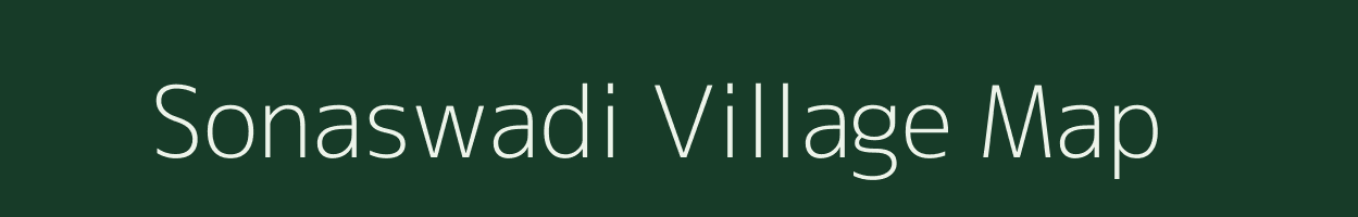 Sonaswadi village map in Maharashtra