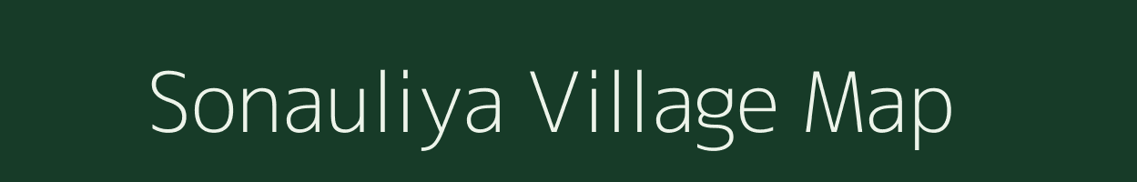 Sonauliya village map in Uttar Pradesh