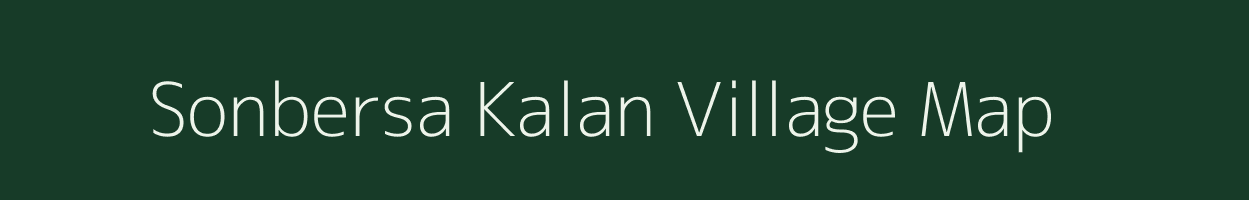 Sonbersa Kalan village map in Uttar Pradesh