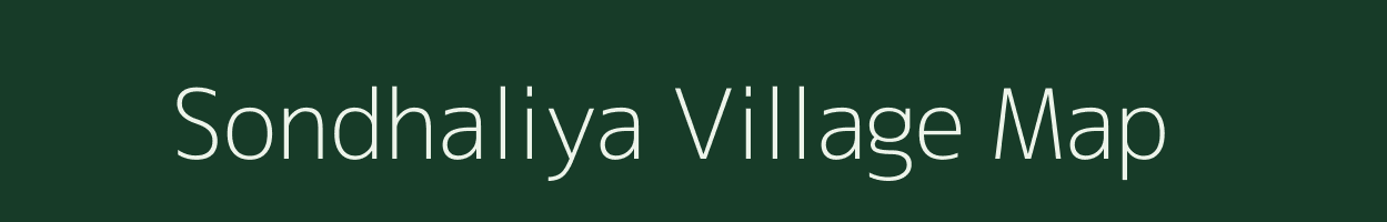 Sondhaliya village map in Gujarat