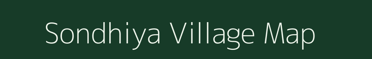 Sondhiya village map in Madhya Pradesh