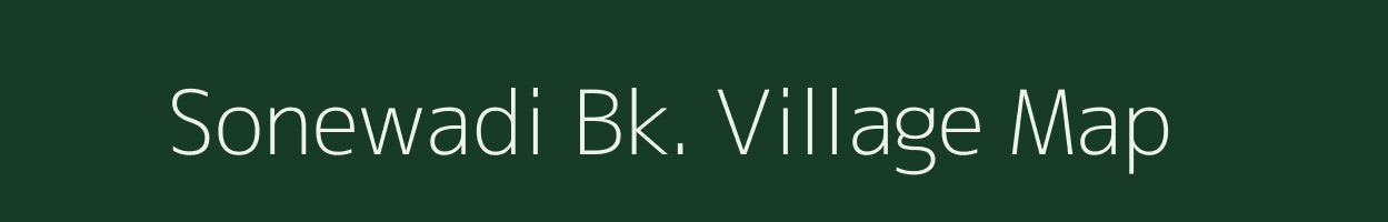 Sonewadi Bk. village map in Maharashtra