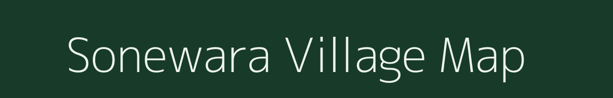 Sonewara village map in Chhattisgarh