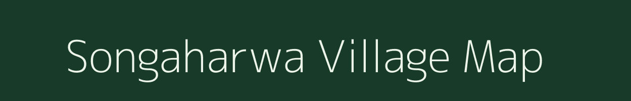 Songaharwa village map in Bihar