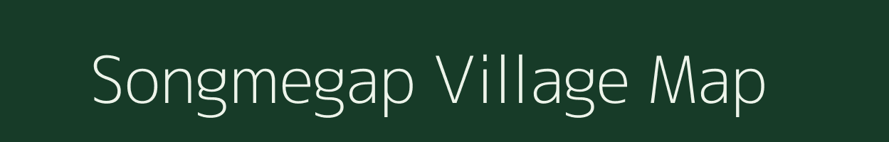 Songmegap village map in Meghalaya