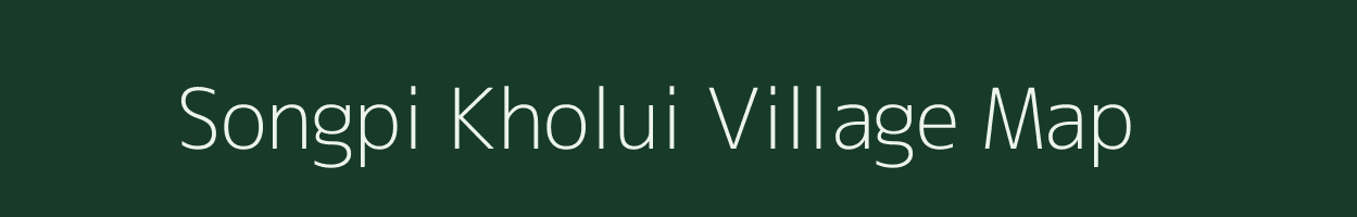 Songpi Kholui village map in Manipur