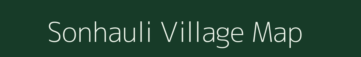 Sonhauli village map in Bihar