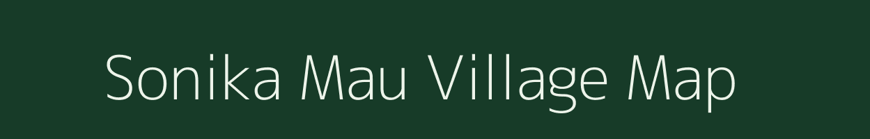 Sonika Mau village map in Uttar Pradesh