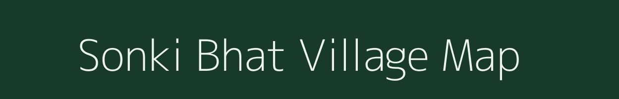 Sonki Bhat village map in Uttar Pradesh