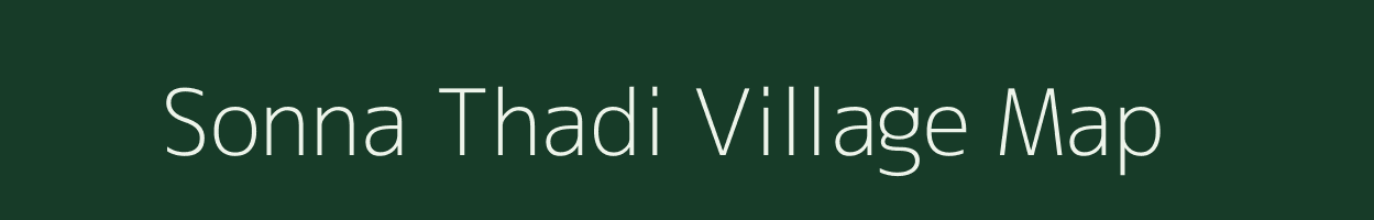 Sonna Thadi village map in Maharashtra