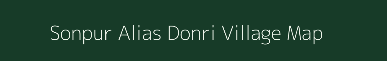 Sonpur Alias Donri village map in Jharkhand