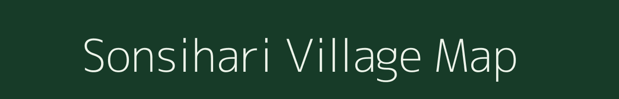 Sonsihari village map in Bihar