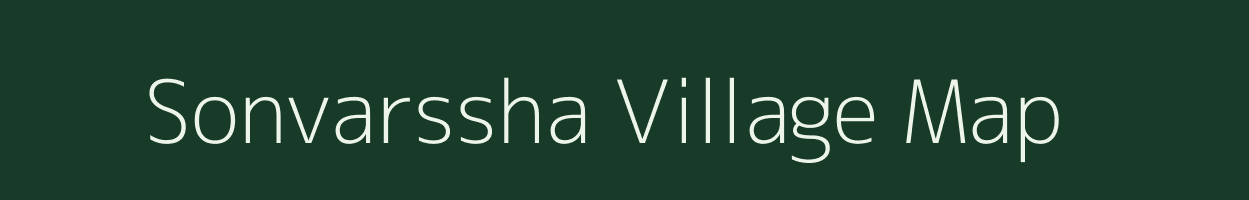 Sonvarssha village map in Madhya Pradesh