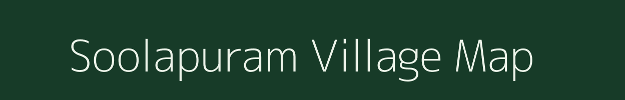 Soolapuram village map in Tamil Nadu