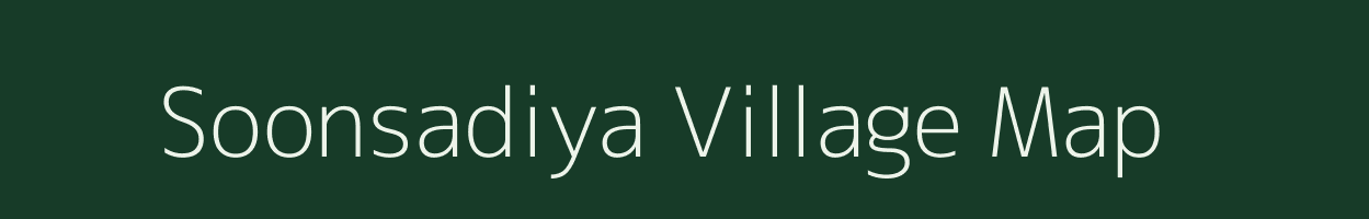 Soonsadiya village map in Rajasthan