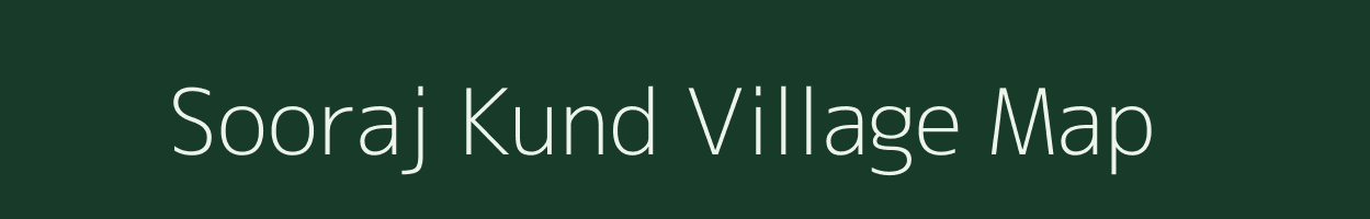 Sooraj Kund village map in Rajasthan