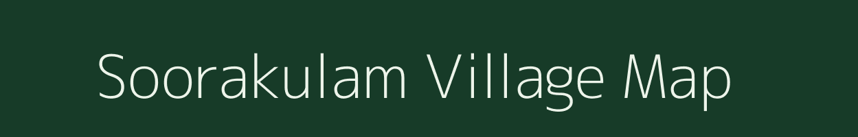 Soorakulam village map in Tamil Nadu