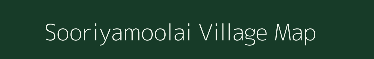 Sooriyamoolai village map in Tamil Nadu