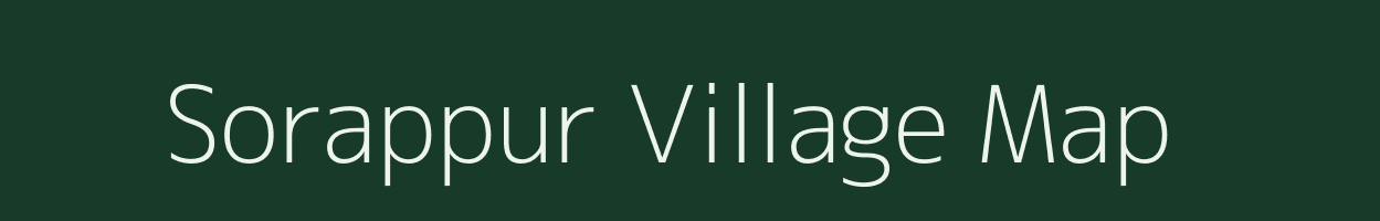 Sorappur village map in Tamil Nadu