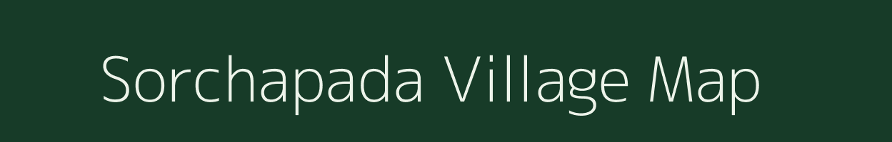 Sorchapada village map in Maharashtra