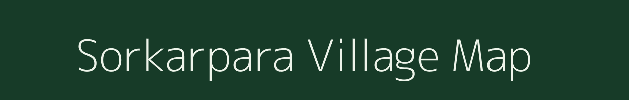 Sorkarpara village map in Meghalaya