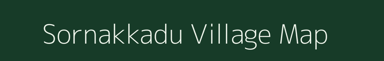 Sornakkadu village map in Tamil Nadu