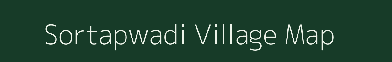 Sortapwadi village map in Maharashtra