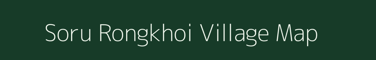 Soru Rongkhoi village map in Assam