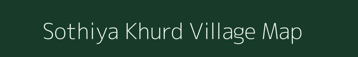 Sothiya Khurd village map in Uttar Pradesh