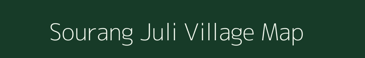Sourang Juli village map in Assam