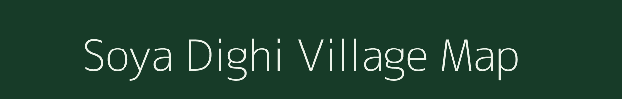 Soya Dighi village map in West Bengal