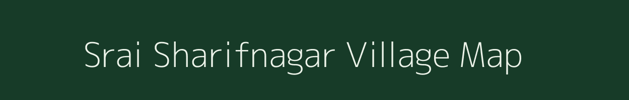 Srai Sharifnagar village map in Uttar Pradesh