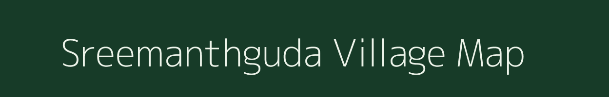 Sreemanthguda village map in Andhra Pradesh