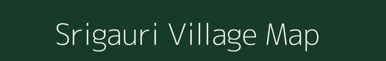 Srigauri village map in Assam