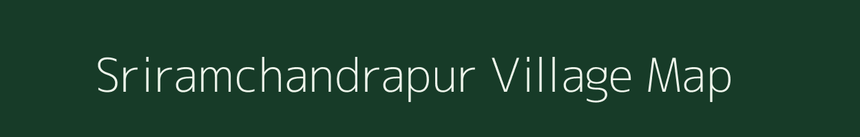 Sriramchandrapur village map in Odisha