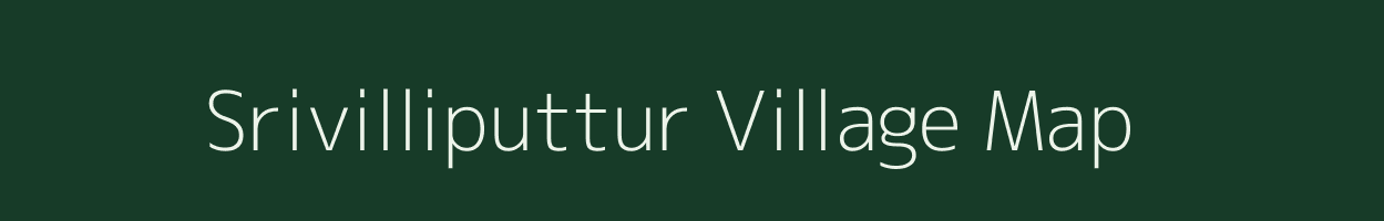 Srivilliputtur village map in Tamil Nadu