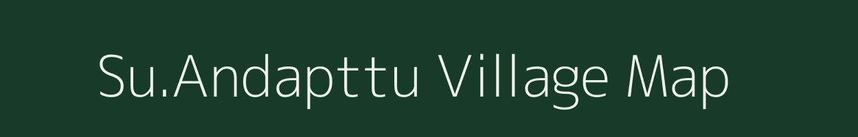 Su.Andapttu village map in Tamil Nadu