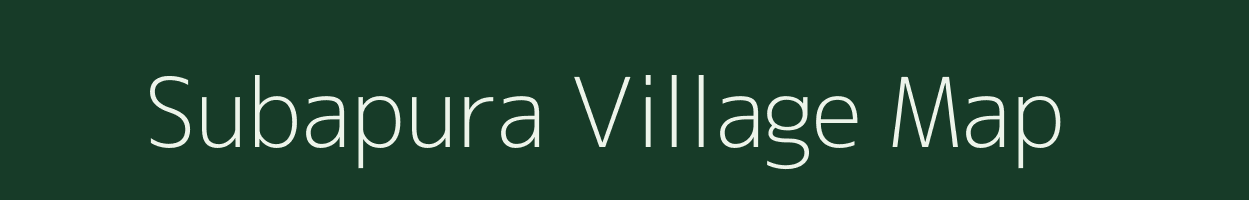 Subapura village map in Gujarat