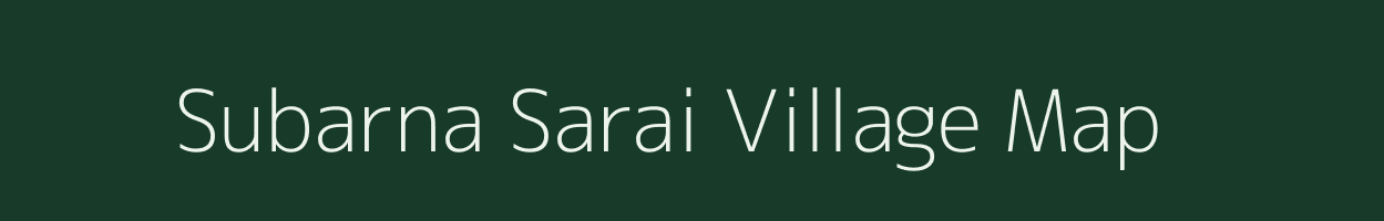 Subarna Sarai village map in West Bengal