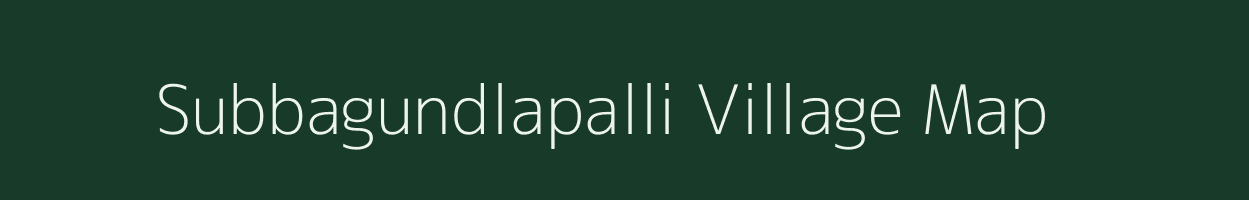 Subbagundlapalli village map in Karnataka