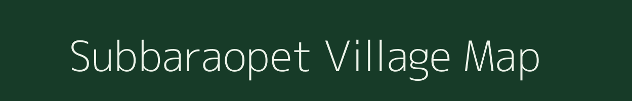 Subbaraopet village map in Andhra Pradesh