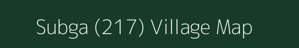 Subga (217) village map in Haryana