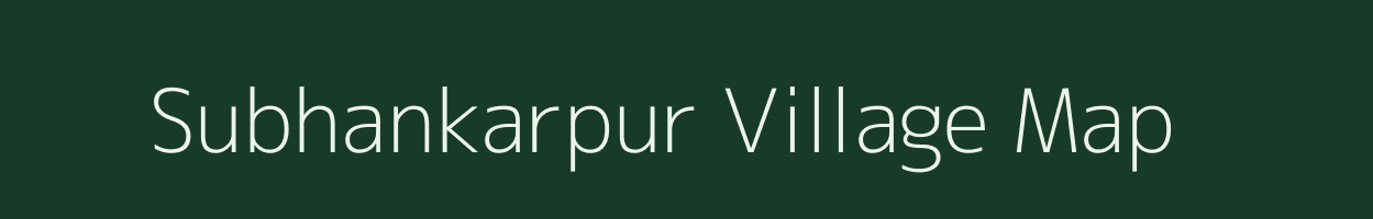 Subhankarpur village map in Bihar