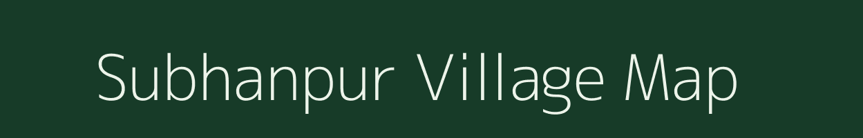 Subhanpur village map in Bihar