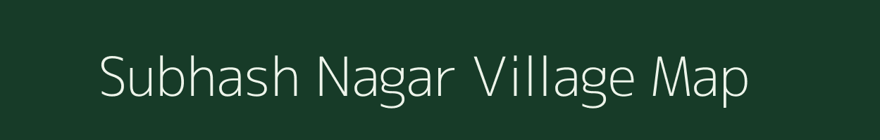 Subhash Nagar village map in Rajasthan