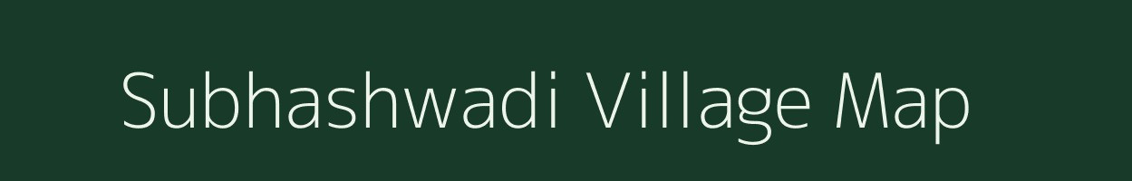 Subhashwadi village map in Maharashtra