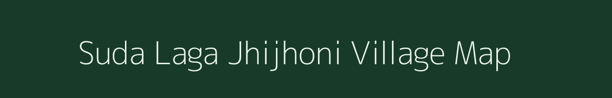 Suda Laga Jhijhoni village map in Uttarakhand