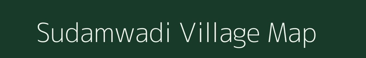 Sudamwadi village map in Maharashtra
