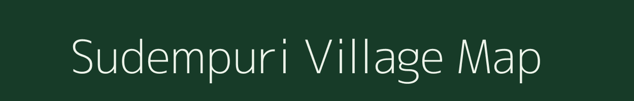 Sudempuri village map in Assam